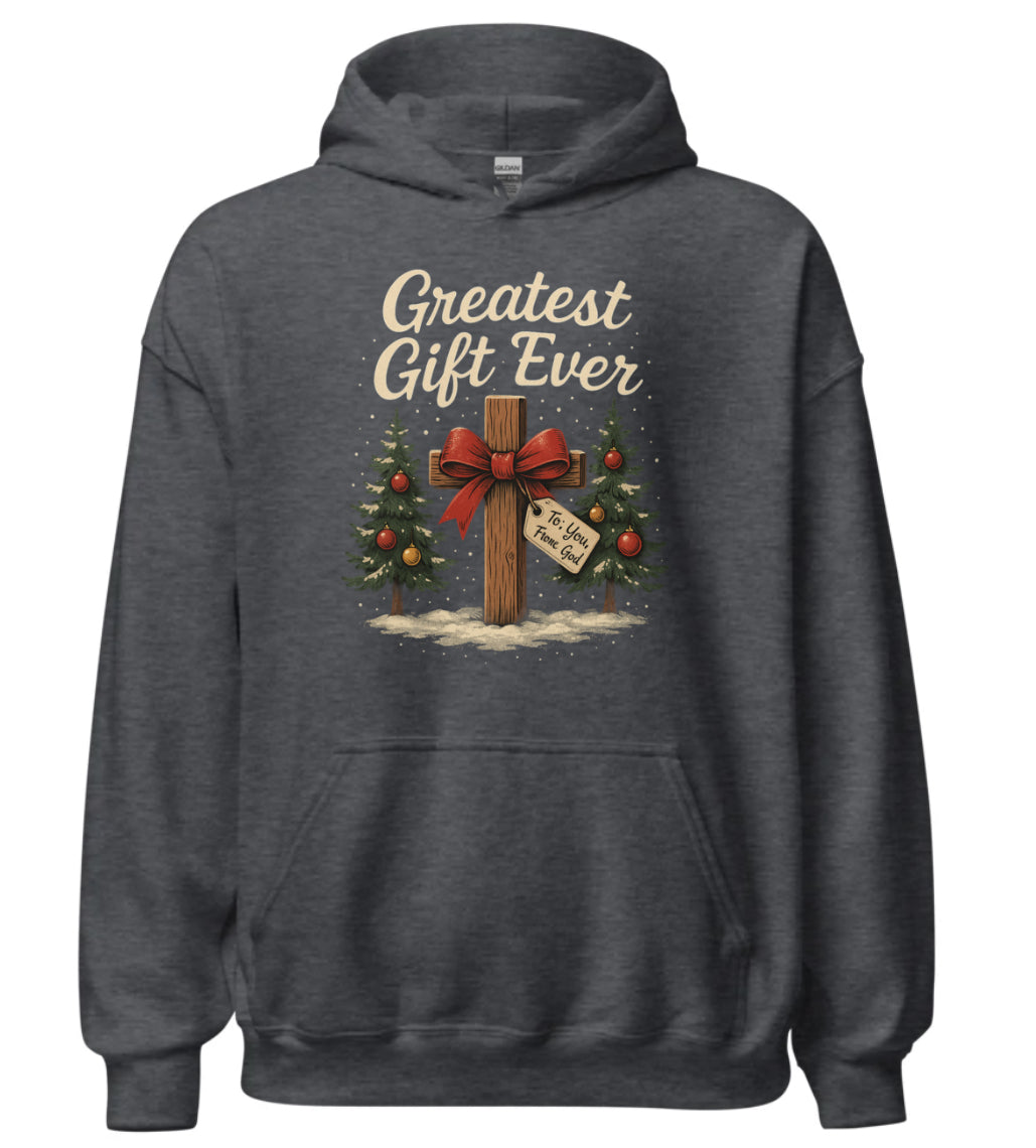 Greatest Gift Ever Christmas Hoodie